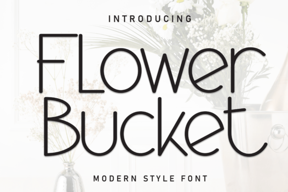 Flower Bucket Font: A Sweet Script Typeface for Wedding Invitations and Lifestyle Branding