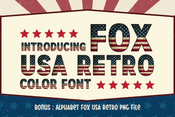 Fox Usa Retro: A Bold Color Fonts Choice for Patriotic Designs
