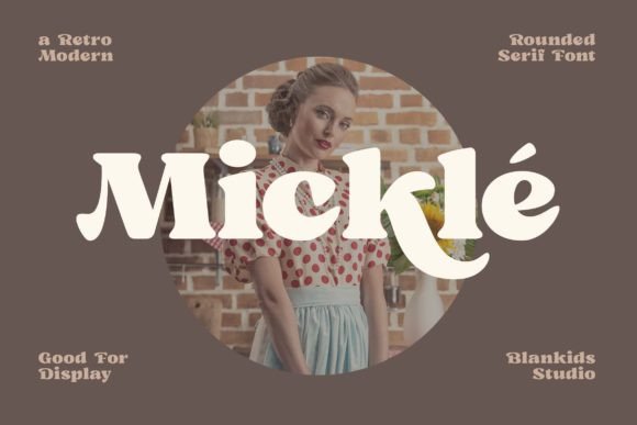 Mickle: A Retro-Modern Serif Font for Elegant Branding