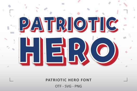 Patriotic Hero Font: A Bold Choice for Editorial Design